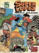 PERIPLO BÚLGARO Y  EL TESORO DEL CONDE ARNAU (SUPERLÓPEZ#17)