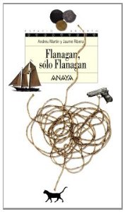 Portada del libro FLANAGAN, SÓLO FLANAGAN