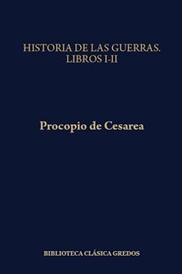Portada del libro HISTORIA DE LAS GUERRAS. LIBROS I-II