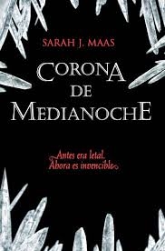 CORONA DE MEDIANOCHE (TRONO DE CRISTAL #2)