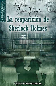LA REAPARICIÓN DE SHERLOCK HOLMES (SHERLOCK HOLMES #6)
