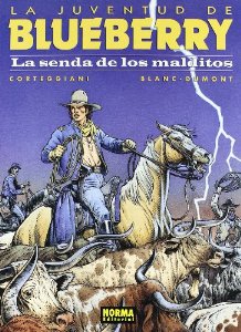 LA JUVENTUD DE BLUEBERRY. LA SENDA DE LOS MALDITOS (BLUEBERRY#40)