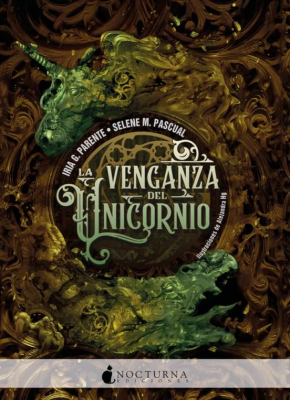 LA VENGANZA DEL UNICORNIO  (EL ORGULLO DEL DRAGON #2)