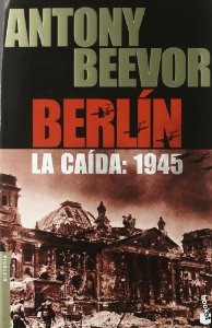 Portada del libro BERLÍN. LA CAÍDA: 1945