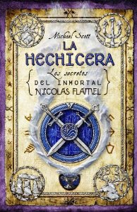Portada del libro LA HECHICERA. LOS SECRETOS DEL INMORTAL NICHOLAS FLAMEL III