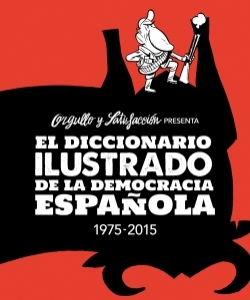 Portada de EL DICCIONARIO ILUSTRADO DE LA DEMOCRACIA ESPAÑOLA
