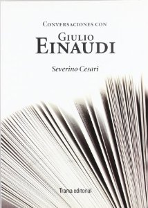 Portada del libro CONVERSACIONES CON GIULIO EINAUDI