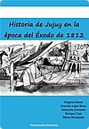 Portada del libro HISTORIA DE JUJUY EN LA ÉPOCA DEL ÉXODO DE 1812