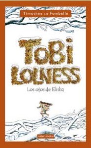Portada de TOBI LOLNESS II: LOS OJOS DE ELISHA