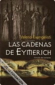 LAS CADENAS DE EYMERICH (CICLO DE EYMERICH #2)