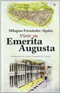 Portada de VIVIR EN EMÉRITA AUGUSTA