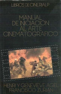 Portada del libro MANUAL DE INICIACIÓN AL ARTE CINEMATOGRÁFICO
