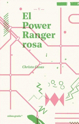 Portada del libro EL POWER RANGER ROSA