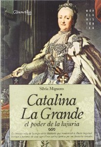 Portada del libro CATALINA LA GRANDE, EL PODER DE LA LUJURIA