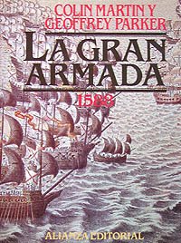 Portada del libro LA GRAN ARMADA: 1588