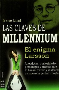 Portada del libro LAS CLAVES DE MILLENNIUM. EL ENIGMA LARSSON