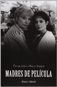 Portada del libro MADRES DE PELÍCULA