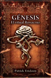 Portada de GÉNESIS. EL RITUAL ROSACRUZ