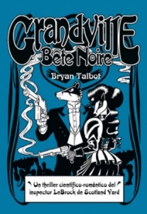 Portada de GRANDVILLE. BÊTE NOIRE