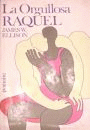 Portada de LA ORGULLOSA RAQUEL