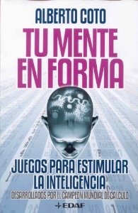 Portada del libro TU MENTE EN FORMA. JUEGOS PARA ESTIMULAR LA INTELIGENCIA