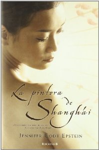 Portada del libro LA PINTORA DE SHANGHÁI