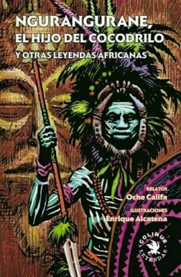 Portada del libro NGURANGURANE, EL HIJO DEL COCODRILO Y OTRAS LEYENDAS AFRICANAS