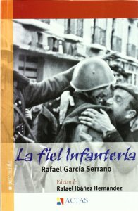 Portada del libro LA FIEL INFANTERÍA