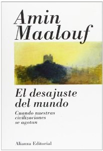 Portada del libro EL DESAJUSTE DEL MUNDO: CUANDO NUESTRAS CIVILIZACIONES SE AGOTAN