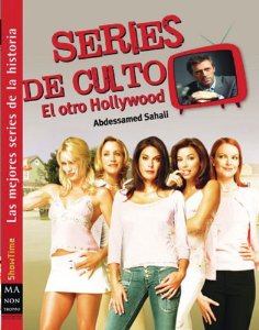 Portada de SERIES DE CULTO: EL OTRO HOLLYWOOD