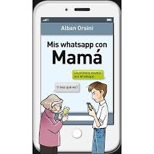 Portada del libro MIS WHATSAPP CON MAMÁ