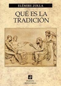 Portada de QUÉ ES LA TRADICIÓN