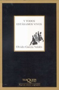 Portada de Y TODOS ESTÁBAMOS VIVOS