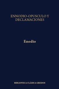 Portada del libro ENNODIO-OPÚSCULO Y DECLAMACIONES