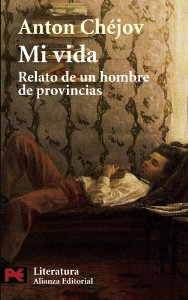 Portada del libro MI VIDA. RELATO DE UN HOMBRE DE PROVINCIAS