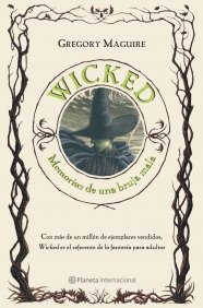 Portada del libro WICKED. MEMORIAS DE UNA BRUJA MALA