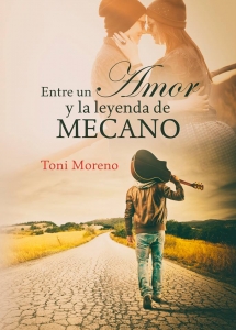 Portada del libro ENTRE UN AMOR Y LA LEYENDA DE MECANO