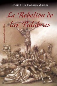 Portada del libro LA REBELIÓN DE LAS PALABRAS