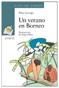 Portada de UN VERANO EN BORNEO