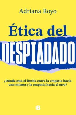 Portada de ÉTICA DEL DESPIADADO