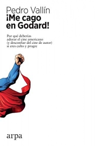 Portada del libro ¡ME CAGO EN GODARD!