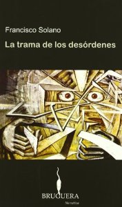 Portada del libro LA TRAMA DE LOS DESÓRDENES