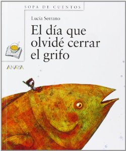 Portada del libro EL DÍA QUE OLVIDÉ CERRAR EL GRIFO