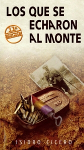 Portada de LOS QUE SE ECHARON AL MONTE