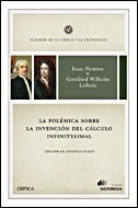 Portada del libro ISAAC NEWTON & GOTTFRIED WILHEIM LEIBNIZ. LA POLÉMICA SOBRE LA INVENCIÓN DEL CÁLCULO INFINITESIMAL