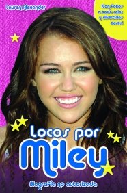 Portada del libro LOCOS POR MILEY