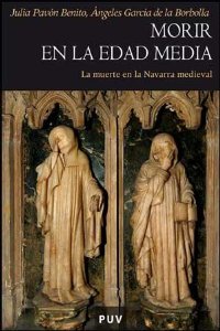 Portada de MORIR EN LA EDAD MEDIA. LA MUERTE EN LA NAVARRA MEDIEVAL