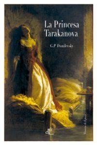 Portada del libro LA PRINCESA TARAKANOVA