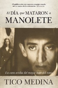 Portada del libro EL DÍA QUE MATARON A MANOLETE