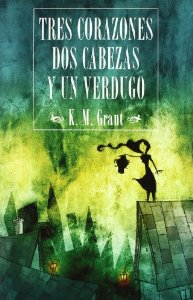 Portada de TRES CORAZONES, DOS CABEZAS Y UN VERDUGO